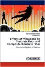Effects Of Vibrations On Concrete Floor And Composite Concrete Floor - Preview