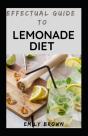 Effectual Guide To Lemonade Diet - Preview