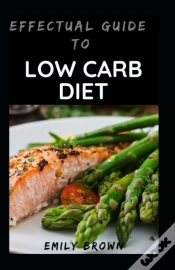 Capa do artigo Effectual Guide To Low Carb Diet