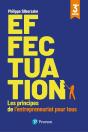 Effectuation : Les Principes De L'Entrepreneuriat Pour Tous (3e Édition) - Preview