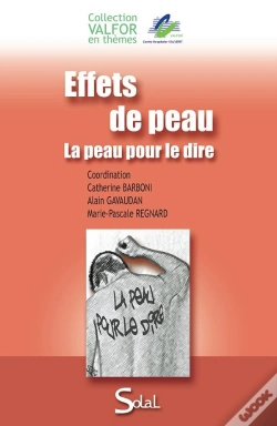 Capa do artigo Effets De Peau ; La Peau Pour Le Dire