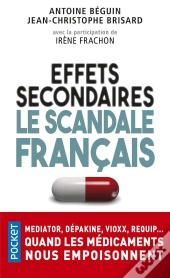 Effets Secondaires ; Le Scandale Français