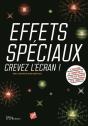 Effets Spéciaux : Crevez L'Écran ! - Preview