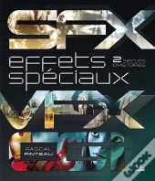 Effets Speciaux : Deux Siecles D'Histoire