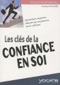 Efficacité Professionnelle : Les Clés De La Confiance En Soi - Preview