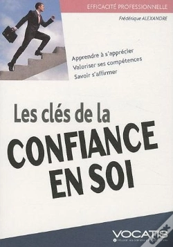 Capa do artigo Efficacité Professionnelle : Les Clés De La Confiance En Soi