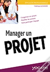 Efficacité Professionnelle : Manager Un Projet