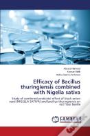 Efficacy Of Bacillus Thuringiensis Combined With Nigella Sativa