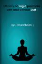 Efficacy Of Yogic Practices With And Without Diet Modification - Preview