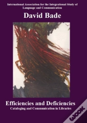 Efficiencies And Deficiencies
