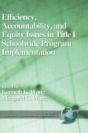 Efficiency, Accountability, And Equity Issues In Title 1 Schoolwide Program Implementation - Preview