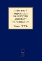 Efficiency And Justice In European Antitrust Enforcement - Preview