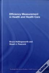 Efficiency Measurement In Health And Health Care