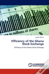 Efficiency Of The Ghana Stock Exchange