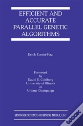 Efficient And Accurate Parallel Genetic Algorithms