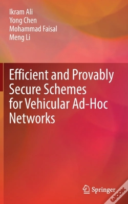 Capa do artigo Efficient And Provably Secure Schemes For Vehicular Ad-Hoc Networks