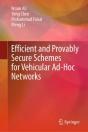 Efficient And Provably Secure Schemes For Vehicular Ad-Hoc Networks - Preview