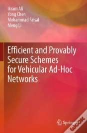 Capa do artigo Efficient And Provably Secure Schemes For Vehicular Ad-Hoc Networks