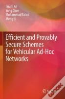 Efficient And Provably Secure Schemes For Vehicular Ad-Hoc Networks