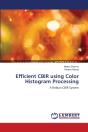 Efficient Cbir Using Color Histogram Processing - Preview