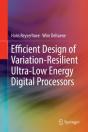 Efficient Design Of Variation-Resilient Ultra-Low Energy Digital Processors - Preview