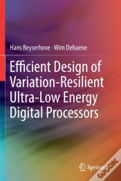Capa do artigo Efficient Design Of Variation-Resilient Ultra-Low Energy Digital Processors