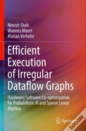 Capa do artigo Efficient Execution Of Irregular Dataflow Graphs