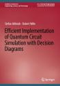 Efficient Implementation Of Quantum Circuit Simulation With Decision Diagrams - Preview