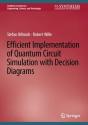 Efficient Implementation Of Quantum Circuit Simulation With Decision Diagrams - Preview