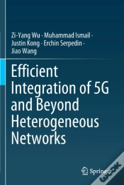 Capa do artigo Efficient Integration Of 5g And Beyond Heterogeneous Networks