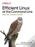 Efficient Linux At The Command Line