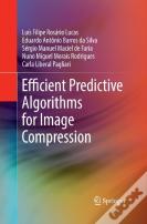Efficient Predictive Algorithms For Image Compression