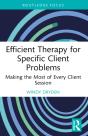 Efficient Therapy For Specific Client Problems - Preview