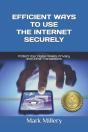 Efficient Ways To Use The Internet Secur - Preview