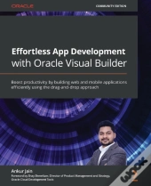 Effortless App Development With Oracle Visual Builder
