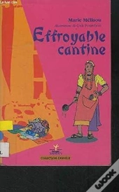 Effroyable Cantine