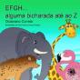 EFGH... Alguma Bicharada até ao Z - Preview