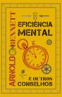 Eficiência Mental E Outros Conselhos - Preview