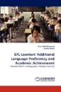 Efl Learners' Additional Language Proficiency And Academic Achievement - Preview