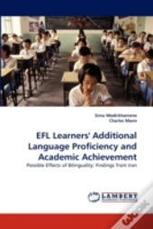 Efl Learners' Additional Language Proficiency And Academic Achievement