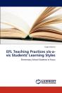 Efl Teaching Practices Vis-A-Vis Students' Learning Styles - Preview