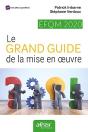 Efqm 2020 - Le Grand Guide De La Mise En Oeuvre - Preview