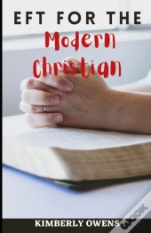 Eft For The Modern Christian