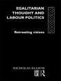 Egalitarian Thought And Labour Politics - Preview