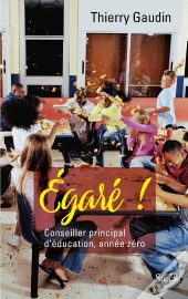 Égaré ! Conseiller Principal D'Éducation, Année Zéro