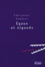 Égaux Et Nigauds - Preview