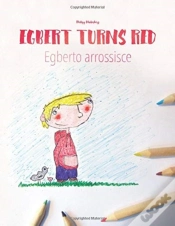 Capa do artigo Egbert Turns Red/Egberto Arrossisce