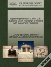 Egenberg (Norman) V. U.S. U.S. Supreme Court Transcript Of Record With Supporting Pleadings