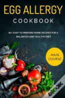 Egg Allergy Cookbook