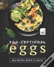 Egg-Ceptional Eggs